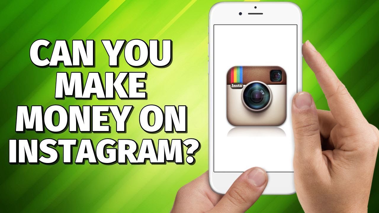Can you make money on Instagram